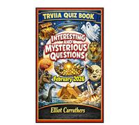 Interesting and Mysterious Questions: Trivia Quiz Book