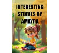 INTERESTING STORIES BY AMAYRA