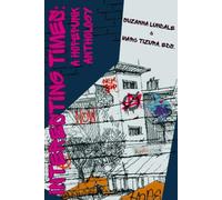 Interesting Times: A Hopepunk Anthology