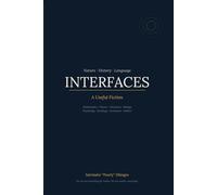 INTERFACES: A Useful Fiction (The Examined Life Series)