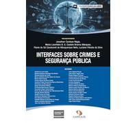 Interfaces sobre crimes e a segurança pública