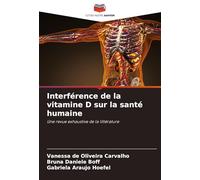 Interférence de la vitamine D sur la santé humaine