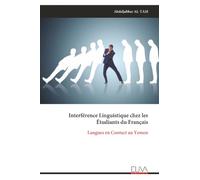 Interférence Linguistique chez les Étudiants du Français: Langues en Contact au Yemen