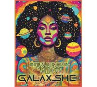 Intergalactic Baddie Coloring Book- Volume 3: GalaxSHE