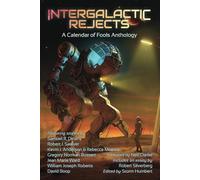 Intergalactic Rejects: A Calendar of Fools Anthology