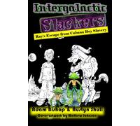 Intergalactic Slackers: Ray’s Escape from Cabana Boy Slavery