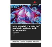 Interhospital transport of pediatric patients with bronchiolitis: a healthcarecare