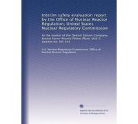 Interim safety evaluation report by the Office of Nuclear Reactor Regulation, United States Nuclear Regulatory Commission: In the matter of the ... Atomic Power Plant, Unit 2, Docket no. 50-341