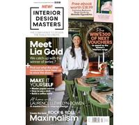 Interior Design Masters Official Magazine | Issue 1 Summer 2026 | Inspired by the Hit BBC TV Programme