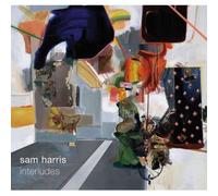 Interludes by Sam Harris