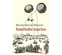 Interludio taurino y otros textos sobre los toros: 29 (el paseo central)