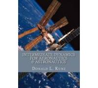Intermediate Dynamics For Aeronautics & Astronautics