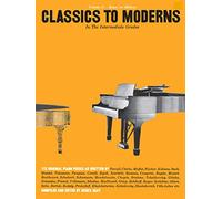 Intermediate Grades Classics To Moderns: (MFM 37) (Music for Millions Series, 37)
