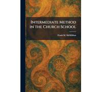 Intermediate Method in the Church School