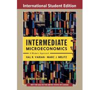 Intermediate Microeconomics: A Modern Approach