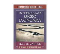 Intermediate Microeconomics: A Modern Approach International Student Edition