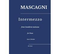 Intermezzo: from Cavalleria rusticana for piano (Sheet Music)