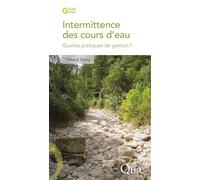 Intermittence des cours d'eau: Quelles pratiques de gestion ?