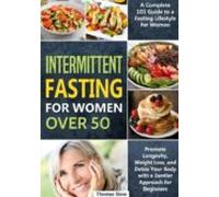 Intermittent Fasting For Women Over 50 (ebook)