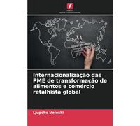 Internacionalização das PME de transformação de alimentos e comércio retalhista global