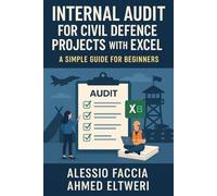 Internal Audit for Civil Defence Projects with Excel: A Simple Guide for Beginners