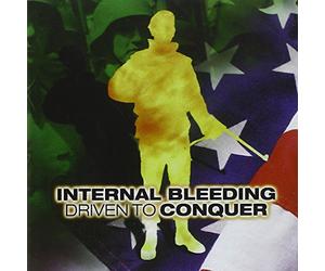 Internal Bleeding - Driven to Conquer