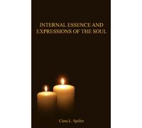 Internal Essence And Expressions Of The Soul