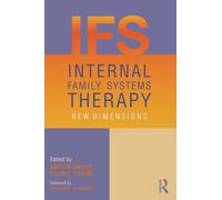 Internal Family Systems Therapy: New Dimensions – Routledge