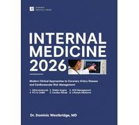 INTERNAL MEDICINE 2026: Modern Clinical Approaches to Coronary Artery Disease and Cardiovascular Risk Management