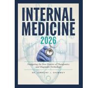 INTERNAL MEDICINE 2026: Navigating the New Frontier of Therapeutics and Diagnostic Technology