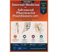 Internal Medicine for the Advanced Pharmacist Practitioner (APP) - Volume 1
