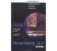 Internal Medicine, Volume 2: Vol 2 (Underground Clinical Vignettes)