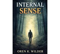 INTERNAL SENSE: Restoring Trust in What You Already Feel