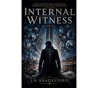Internal Witness: A Gothic Vampire Novel