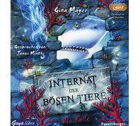 Internat der Bösen Tiere (2).die Falle