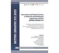 International and National Seminar on Materials and Metallurgical Engineering in Borneo (BKPMM-SENAMM XVI)