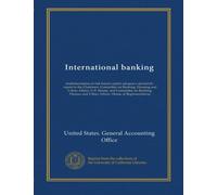 International banking: implementation of risk-based capital adequacy standards : report to the Chairmen, Committee on Banking, Housing and Urban ... and Urban Affairs, House of Representatives