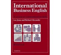 International Business English Workbook: A Course in Communication Skills