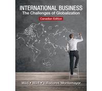 International Business: The Challenges of Globalization by John Wild (January 10,2014)