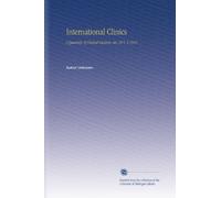 International Clinics: A Quarterly of Clinical Lectures. Ser. 29 V. 4 1919