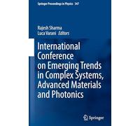 International Conference on Emerging Trends in Complex Systems, Advanced Materials and Photonics: 347 (Springer Proceedings in Physics, 347)