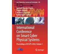 Actas ICSCPS-2026: Sistemas Ciberfísicos Inteligentes Vol. 1 – Springer Verlag