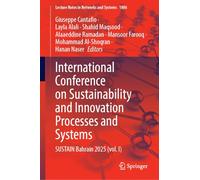 International Conference on Sustainability and Innovation Processes and Systems: SUSTAIN Bahrain 2025, Volume 1: 1806 (Lecture Notes in Networks and Systems, 1806)