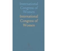 International Congress of Women: The Hague, April 28th to May 1st, 1915; Resolutions & Committee Visting Capitals
