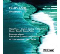 International Contemporary Ensemble - Brutal Mirrors