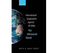 International Cooperation Against All Odds: The Ultrasocial World