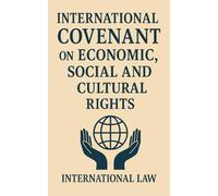 International Covenant on Economic, Social and Cultural Rights