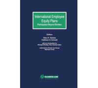 International Employee Equity Plans: Participation Beyond Borders: 4 (World Law Group Series)