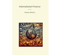 International Finance (Classic Books)