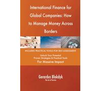 International Finance for Global Companies: How to Manage Money Across Borders